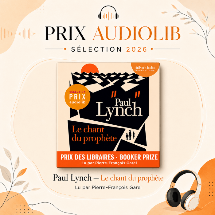 Prix Audiolib 2026 : Le chant du prophète de Paul&nbsp;Lynch