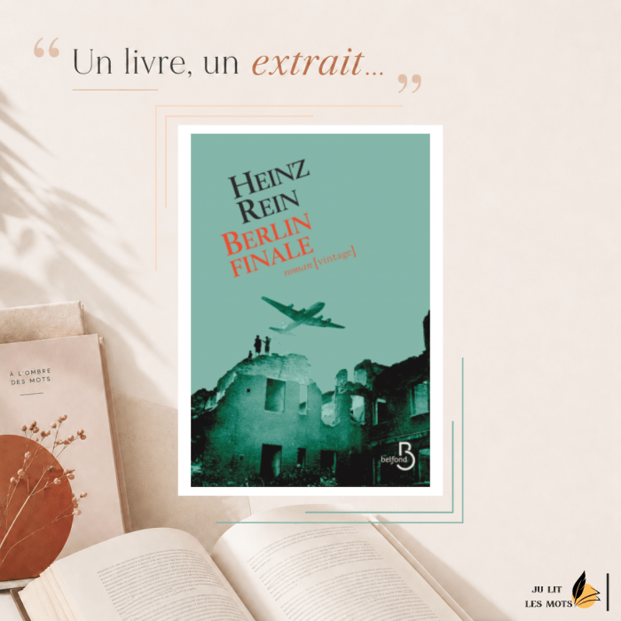 Un livre, un extrait… Berlin Finale de Heinz&nbsp;Rein