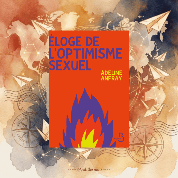 Éloge de l’optimisme sexuel de Adeline&nbsp;Anfray