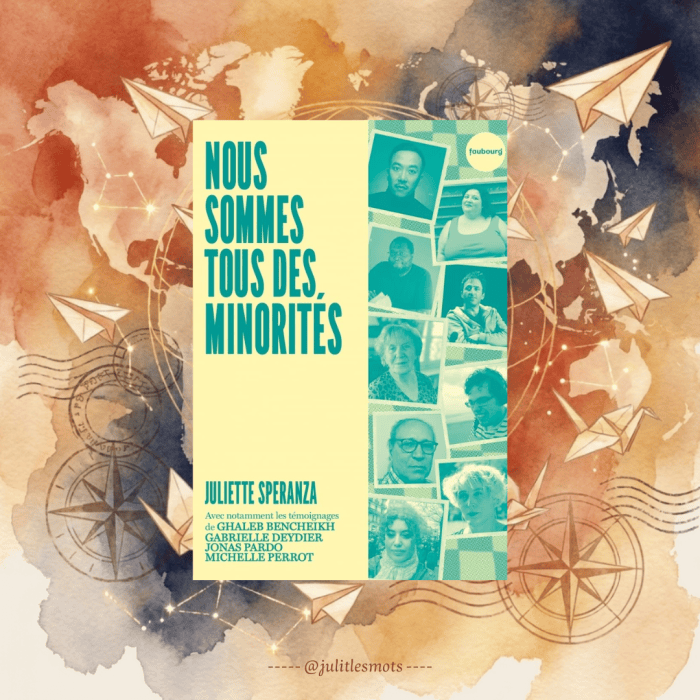 Nous sommes tous des minorités de Juliette&nbsp;Speranza