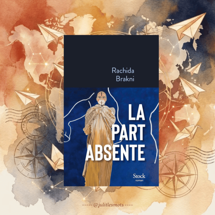 La Part absente de Rachida&nbsp;Brakni